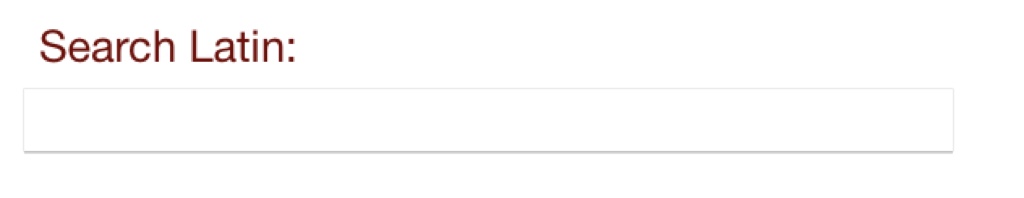 Type here to find Latin words.